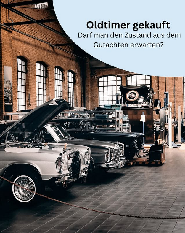 Oldtimer gekauft – Darf man den Zustand aus dem Gutachten erwarten?