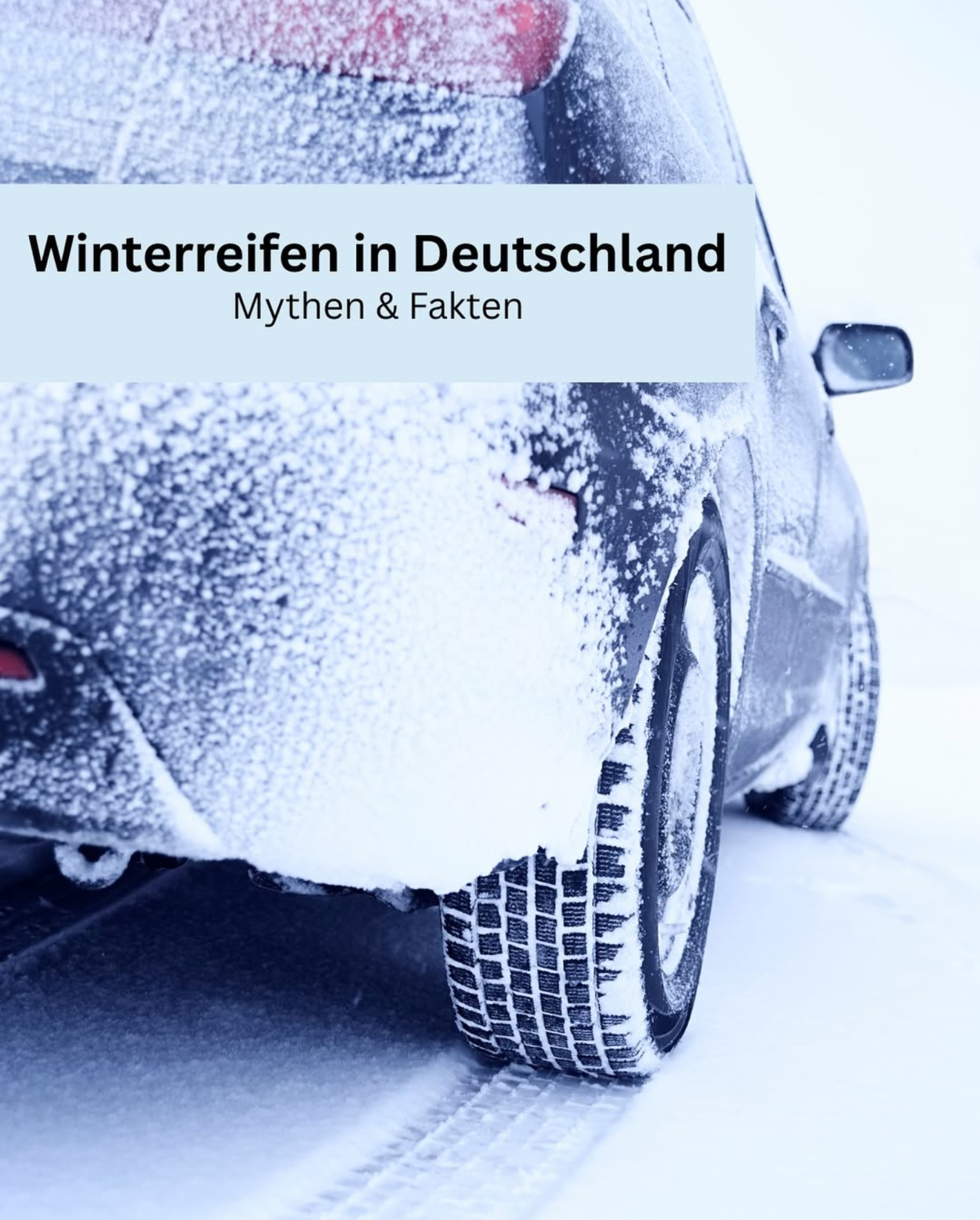 Mythen & Fakten: Winterreifen in Deutschland