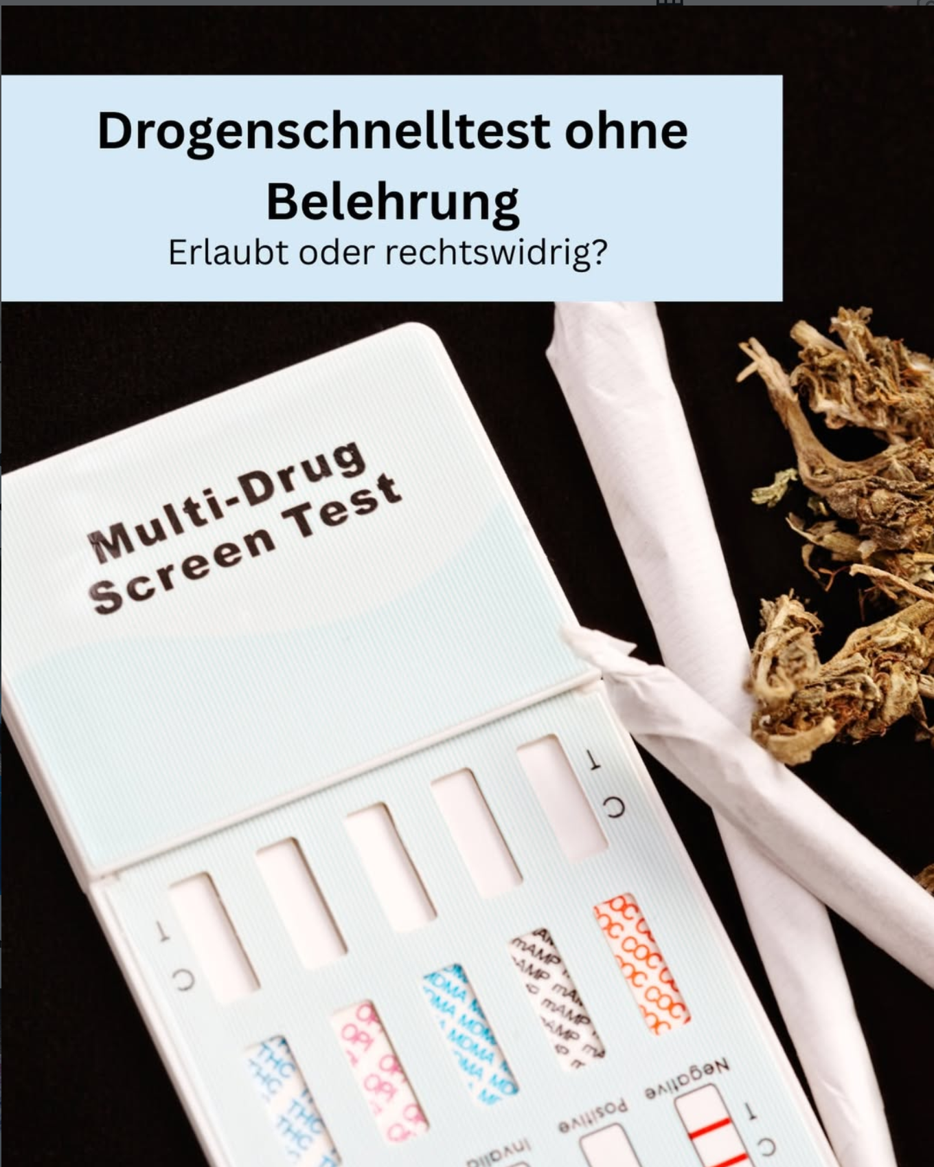 Drogenschnelltest ohne Belehrung: Erlaubt oder rechtswidrig?